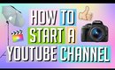 HOW TO START & GROW A SUCCESSFUL YOUTUBE CHANNEL
