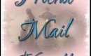 Friend Mail X 3