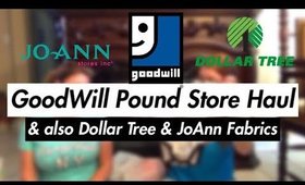 Good Will Pound Store Haul & Dollar Tree + JoAnns Fabric | Oct 2018