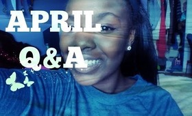 April Q&A: boys,advice and movies!