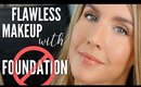 NO FOUNDATION Makeup Look | Flawless Skin WITHOUT Foundation