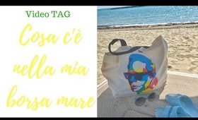 Video TAG: 🏖 cosa c'è nella mia borsa mare 🏝