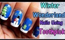 Winter wonderland Nail art tutorial using toothpick! :)