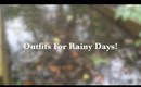 Outfits For Rainy Days ❤
