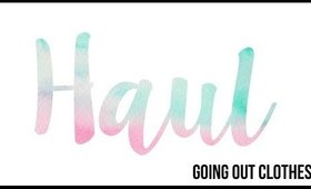 Haul: Going-Out Clothes- Fashion Nova