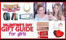 Valentine's Day Gift Guide for GIRLS!