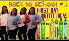 Back To School #3: First Day Outfit Ideas