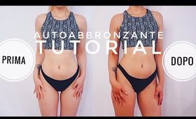 Tutorial Autoabbronzante FAI DA TE: Come funziona e come applicarlo per una pelle perfetta!