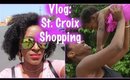 St. Croix Vlog Day 5: Shopping l TotalDivaRea