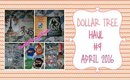 Dollar Tree Haul #9 | April 2016 | PrettyThingsRock