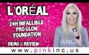 L’Oréal 24H Infallible Pro Glow Foundation | Demo & Review | Tanya Feifel-Rhodes