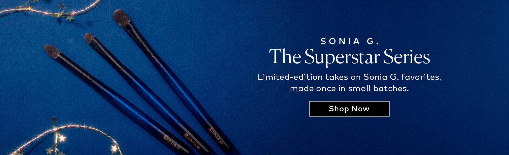 The Superstar series turns customer feedback, past prototypes, and favorite Sonia G. shapes into limited-edition brushes made just once. Shop them now on Beautylish.com