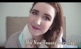 The "New" Beauty Guru Tag!