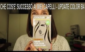 Che cos'è successo ai miei capelli - update Color B4 || My Joyful Living