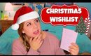 What's on my Christmas Wishlist?