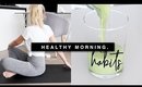 5 Healthy Morning Routine Habits for 2019