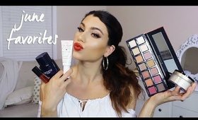June Favorites 2017! | Kayleigh Noelle
