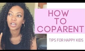 Co-Parenting 101 | Tips for Happy Kids | Jessika Fancy