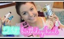 Birthday Haul: 21st Edition + EXCITING ANNOUNCEMENT!