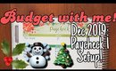 Budget With Me | Paycheck 1 Setup | December 2019 | Paycheck to Paycheck Budget | Bay Area Living