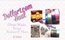 Dollar1.com Haul!  |  Glitter Washi & $1 Items |  PrettyThingsRock