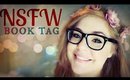 The 'NSFW' Book Tag