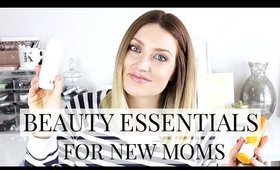 Simplified Beauty Essentials for New Moms | Kendra Atkins