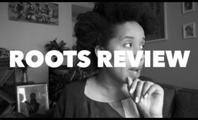 Roots 2016 (Redux) Review