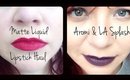 Matte Liquid Lipsticks - Aromi & LA Splash + Sephora oil in gel lipstick remover DEMO