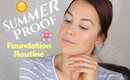 Summer Proof Routine & Beauty Tips