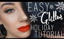 Easy Holiday Glitter Tutorial | QuinnFace