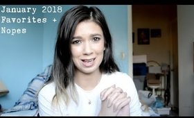 January 2018 Favorites + Nopes | Alexis Danielle