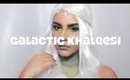 Galactic Khaleesi | Beauty by Jannelle