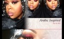 Makeup Tutorial | Arabic Inspired Look