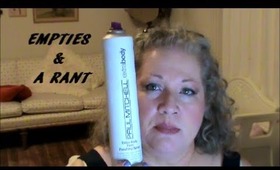 EMPTIES & A RANT