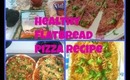 HOW TO: Healthy Flatbread Pizza Recipe
