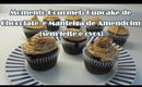 Momento Gourmet: Cupcake de Chocolate e Manteiga de Amendoim (sem leite e ovos)
