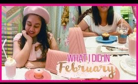 What I Did in February // Monthly Vlog | fashionxfairytale