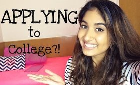 5 Tips for Applying to College! | College Series