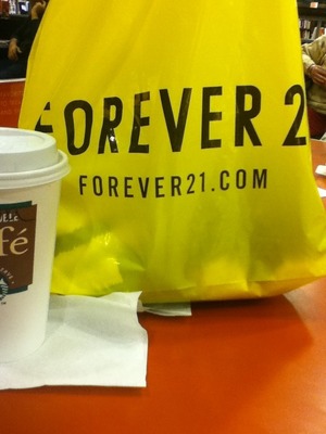 Forever 21 and Starbucks are perfect. 
