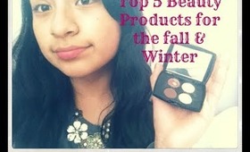 My Top 5 Beauty Products for Fall!