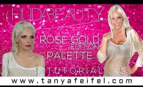 Huda Beauty | Rose Gold Palette | Tutorial | Review | Tips & Tricks | Tanya Feifel-Rhodes