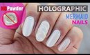Holographic Unicorn/Mermaid Nails (NO POWDER) | Hiiyooitscat