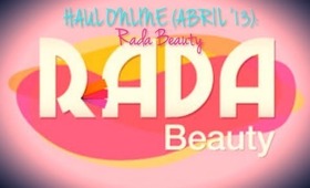 ❤ HAUL ONLINE: RadaBeauty (Abril '13) ❤