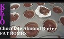 KETO Chocolate Almond Butter Fat Bombs