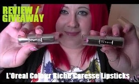 Review / Giveaway - L'Oreal Colour Riche Caresse Lipsticks