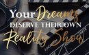 Your Dreams Deserve Their Own Reality Show Part 2|Laketta Willis