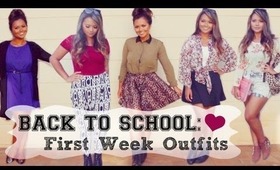 BACK TO SCHOOL: First Week Outfits ♡