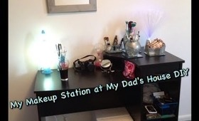 Makeup Vanity DIY & Tour - Dad's House