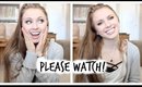 I'M BACK | Important Info | Please Watch ♡